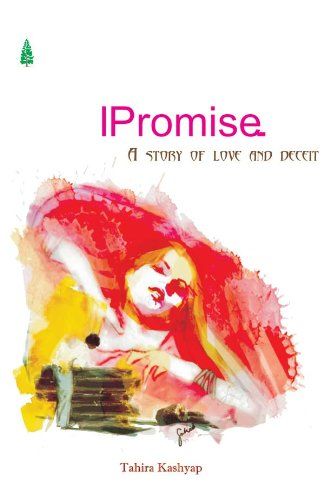Tahira Kashyap's debut book, I Promise.