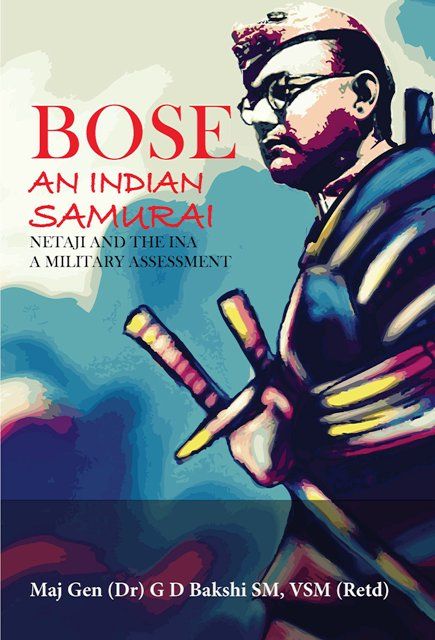 Bose: An Indian Samurai, a book was written by G. D. Bakshi
