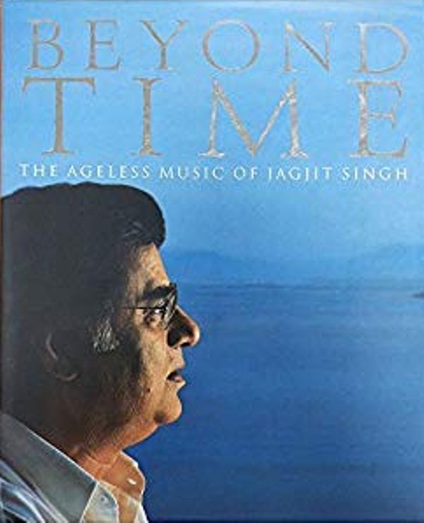 Jagjit Singh's Biography, Beyond Time