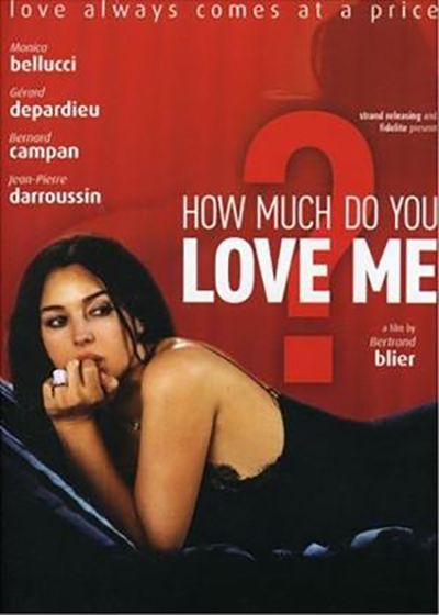 How Much Do You Love Me? (2005)