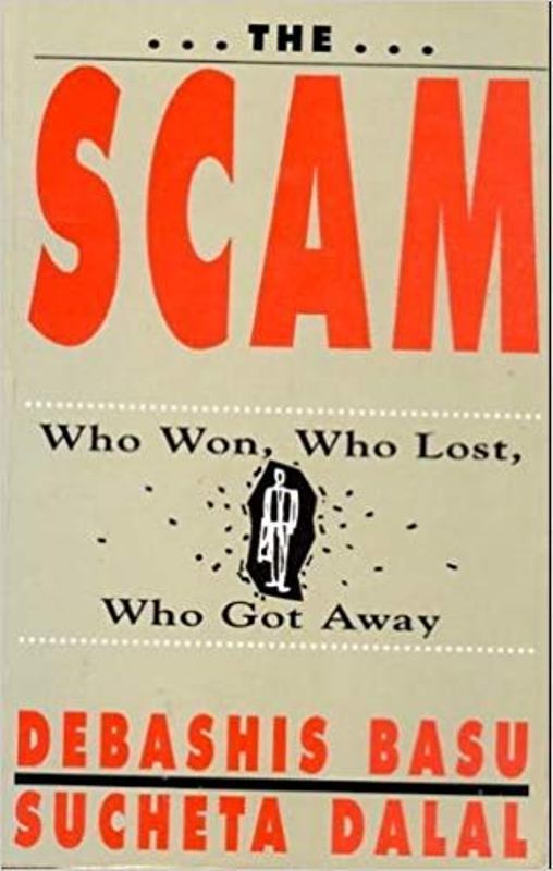 Debashis Basu's book The Scam Who Won, who Lost, who Got Away
