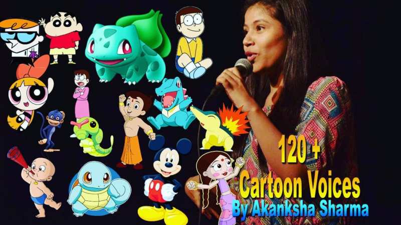 Akanksha Sharma's 120 cartoon voices