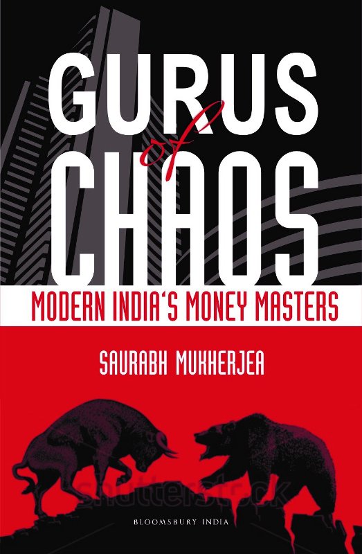 Saurabh Mukherjea's book Gurus of Chaos