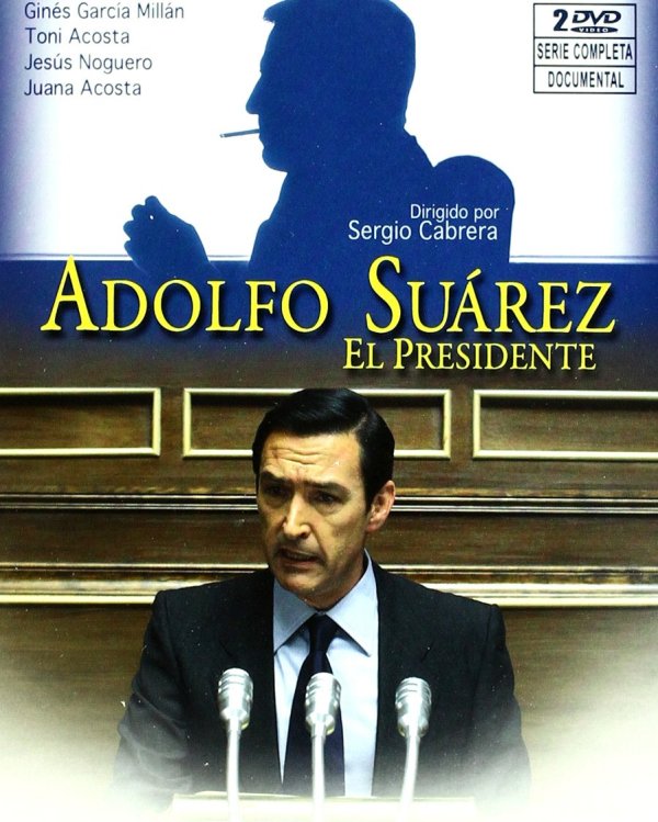 Adolfo Suárez, el Presidente (2010)