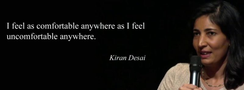 A quote by Kiran Desai