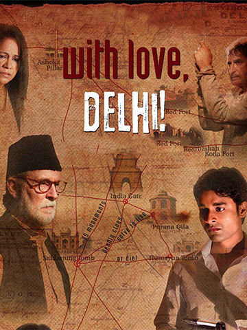 With love, Delhi! poster