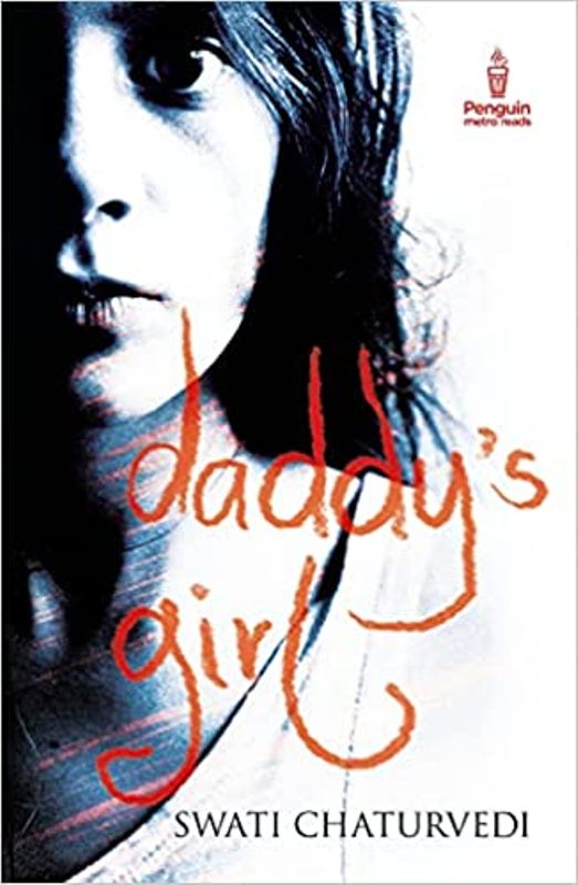 'Daddy's Girl' a book by Swati Chaturvedi