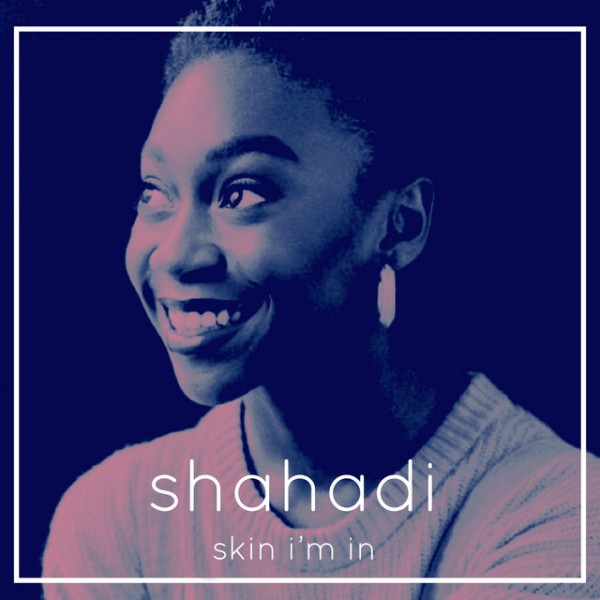Shahadi Wright's Skin I’m In (2019)