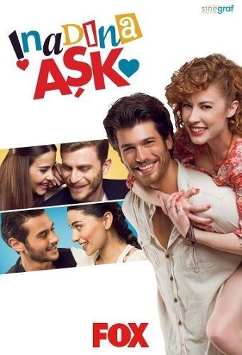 İnadına Aşk poster
