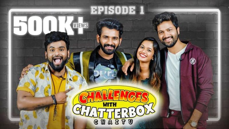 Challenges with Chatterbox Chaitu's first episode