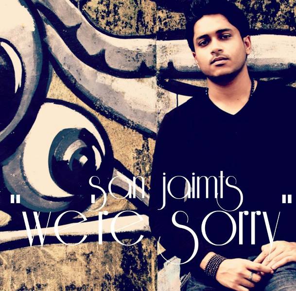 Official cover picture of San Jaimt's first single song, 'We're Sorry'