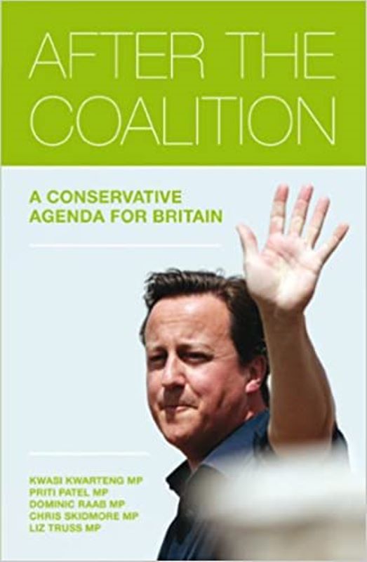 Cover of the book 'After The Coalition' co-written by Liz Truss