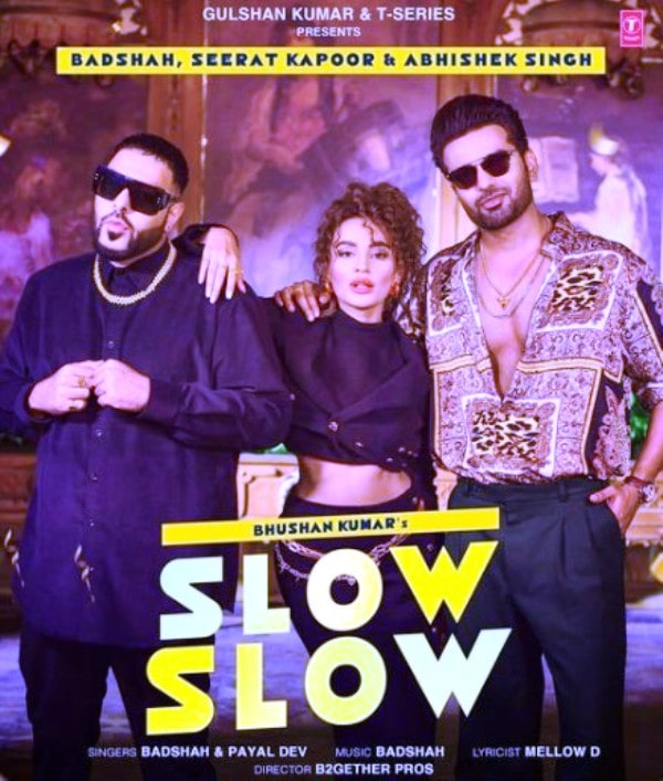 A poster of Seerat Kapoor's music video Slow Slow