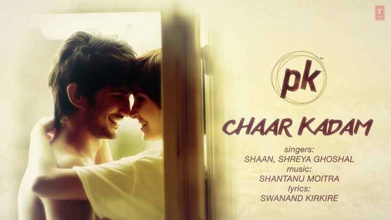 A poster of Shantanu Moitra's composed song Chaar Kadam from the Hindi film pk (2014)