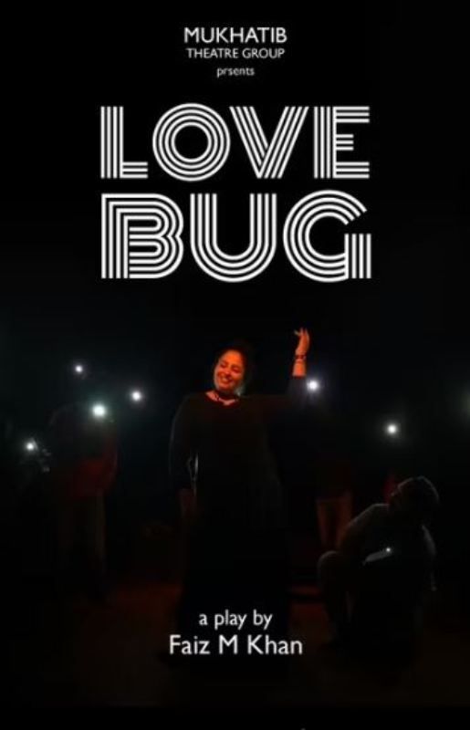 Poster of the theatre play Love Bug by Mukhatib Theatre Group, Mumbai