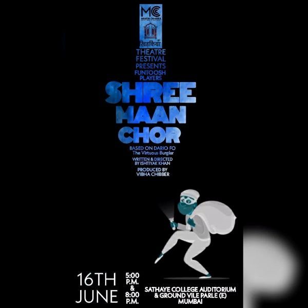 Poster of the theatre play Shree Maan Chor written and directed by Ishtiyak Khan