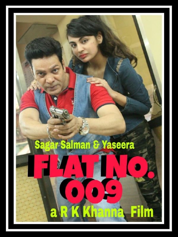 A poster of the Bhojpuri film Flat No. 009