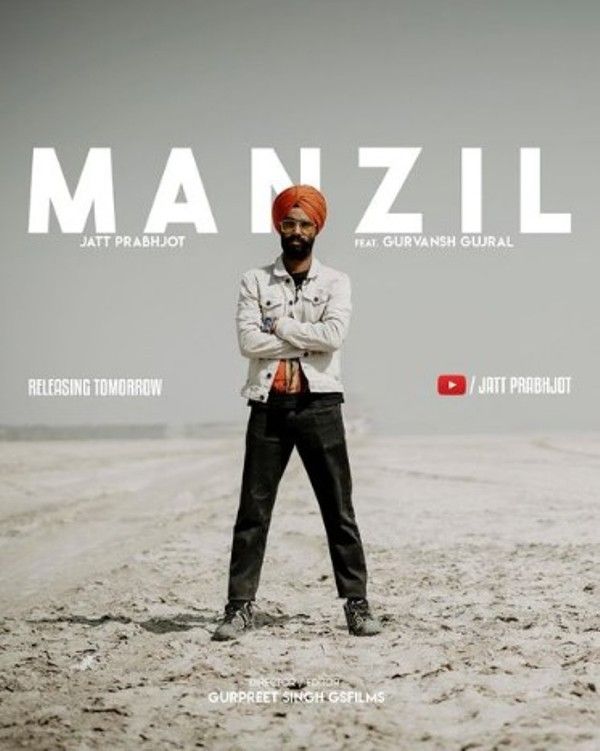 A poster of Jatt Prabhjot's music album titled 'Manzil'