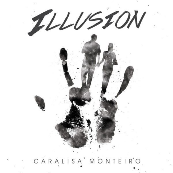 Cover of Caralisa Monteiro's debut album 'Illusions'