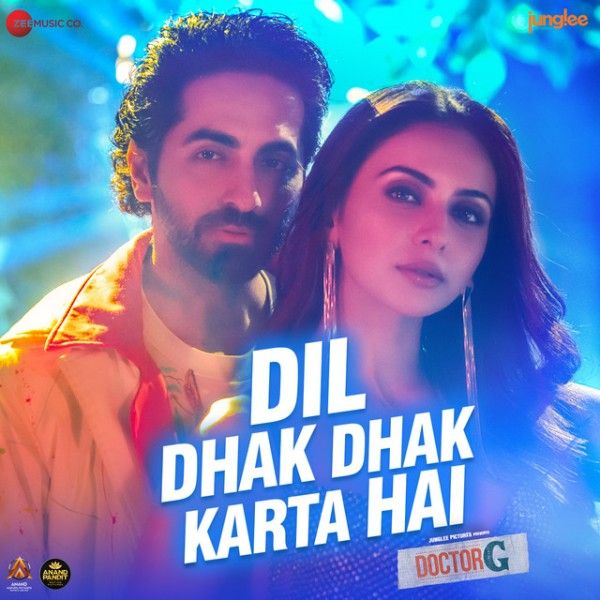 Poster of the song 'Dil Dhak Dhak Karta Hai' from the film Doctor G (2022)