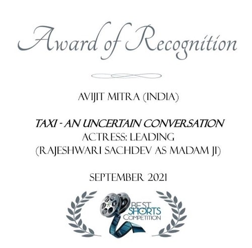 Rajeshwari Sachdev's Award of Recognition for the Hindi short film Taxi- An Uncertain Conversation