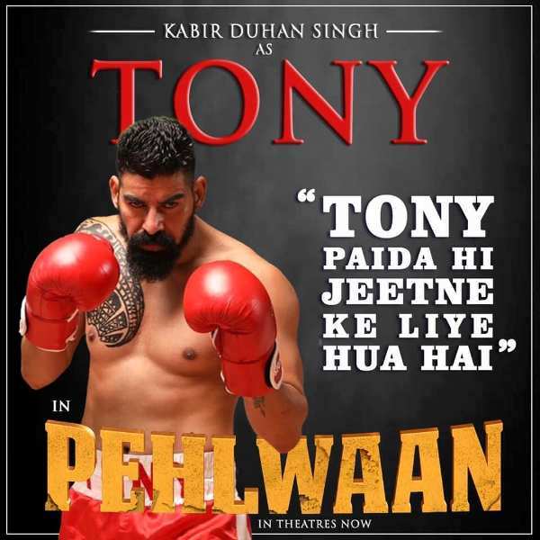 Poster of Kabir Duhan Singh's film Pailwaan in which he acted as Tony