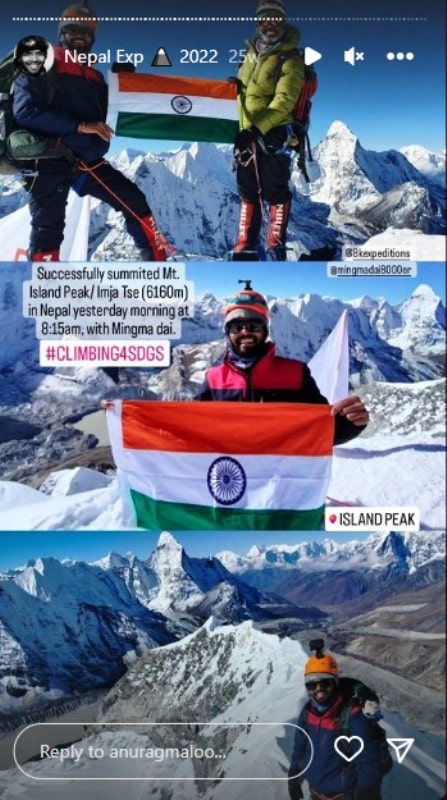 Anurag Maloo's Instagram story uploaded by him after he climbed Mount Imja Tse