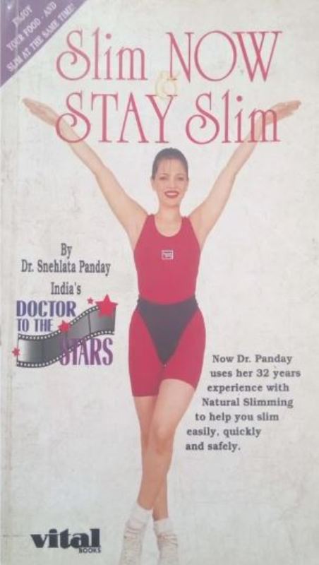 Cover of the book 'Slim Now and Stay Slim' by Dr. Snehlata Panday