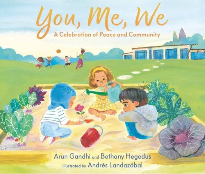 Cover of the book 'You, Me, We - A Celebration of Peace and Community' by Arun Manilal Gandhi