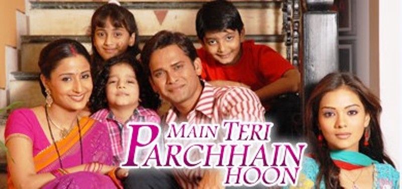 Main Teri Parchhain Hoon starring Sameer Dharmadhikari