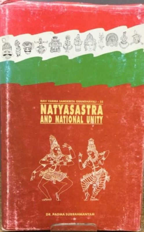Padma Subrahmanyam's book, Natya Sastra and National Unity