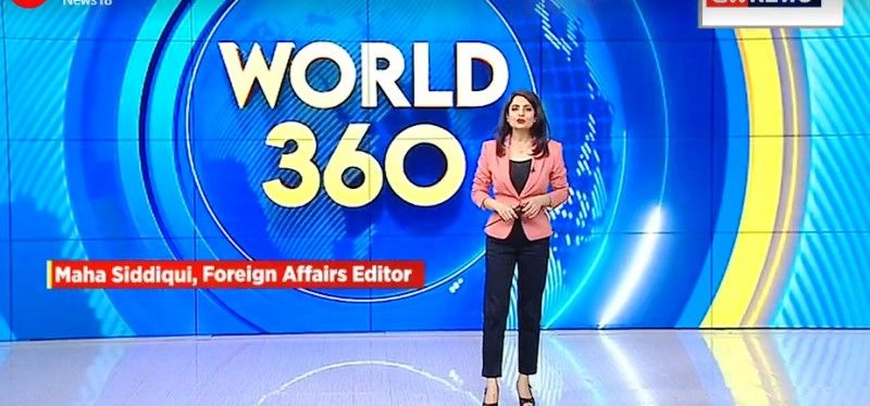 Maha Siddiqui hosting the prime time show World 360 at CNN News18