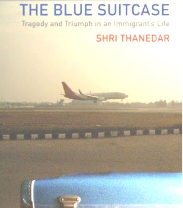 The Blue Suitcase by Shri Thanedar