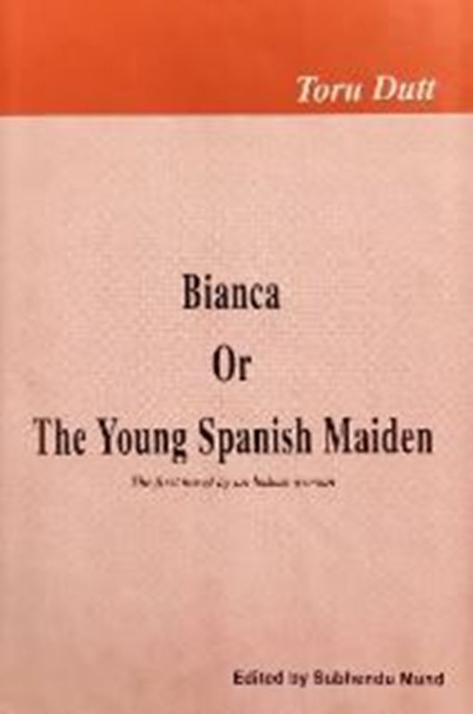 Bianca, or the Spanish Maiden