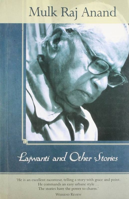 Lajwanti and Other Stories collection by Mulk Raj Anand