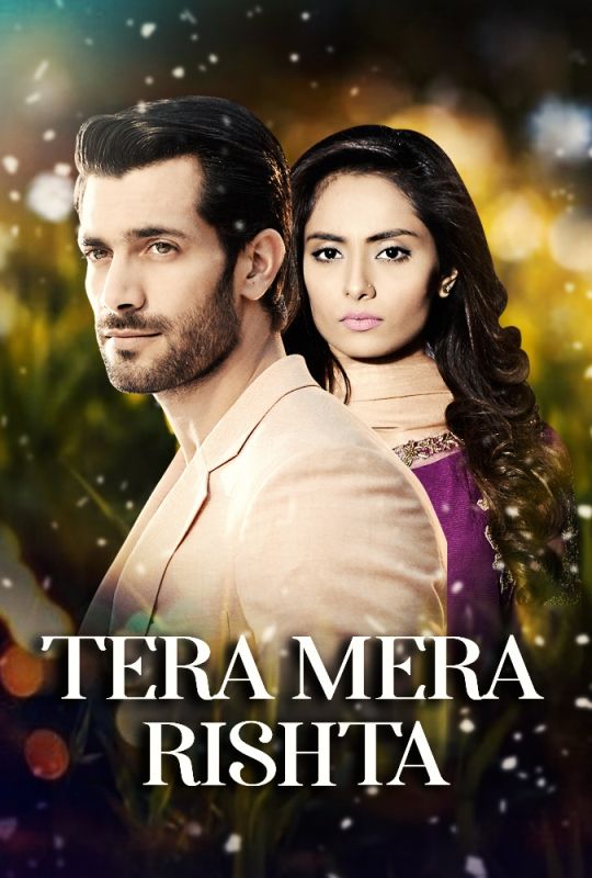 Poster of the TV drama series 'Tera Mera Rishta'