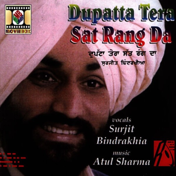 Surjit Bindrakhia's record breaking track 'Dupatta Tera Satrang da'