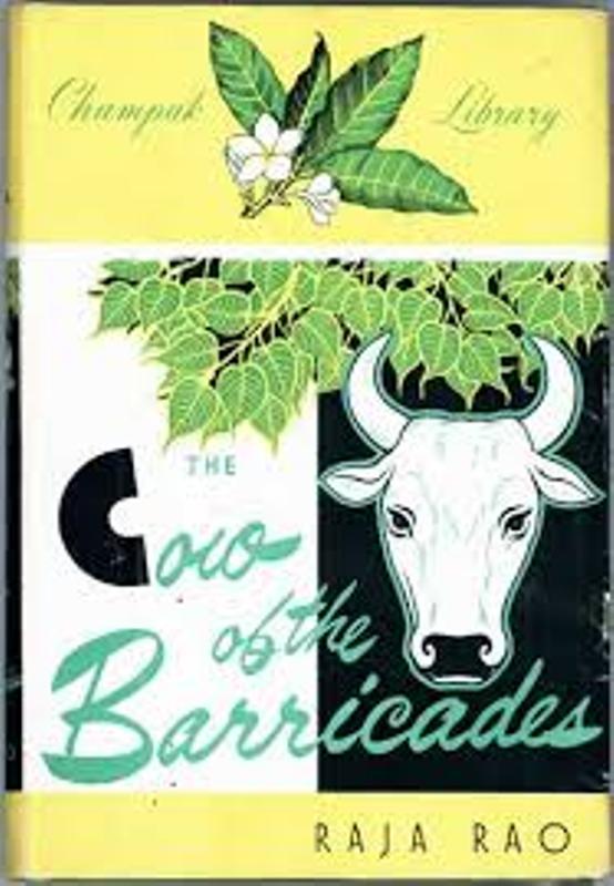The Cow of the Barricades and Other Stories by Raja Rao