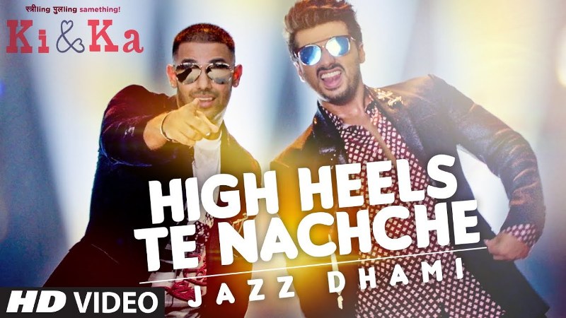 Jaz Dhami with Arjun Kapoor in the song 'High Heels Te Nache' from the movie 'Ki & Ka'