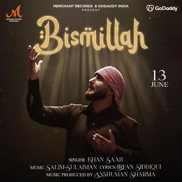 Khan Saab's devotional song 'Bismillah' composed by Salim-Sulaiman