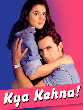 Kya Kehna - 2000