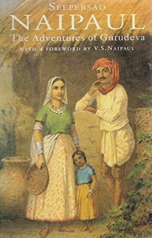 The Adventures of Gurudeva by Seepersad Naipaul