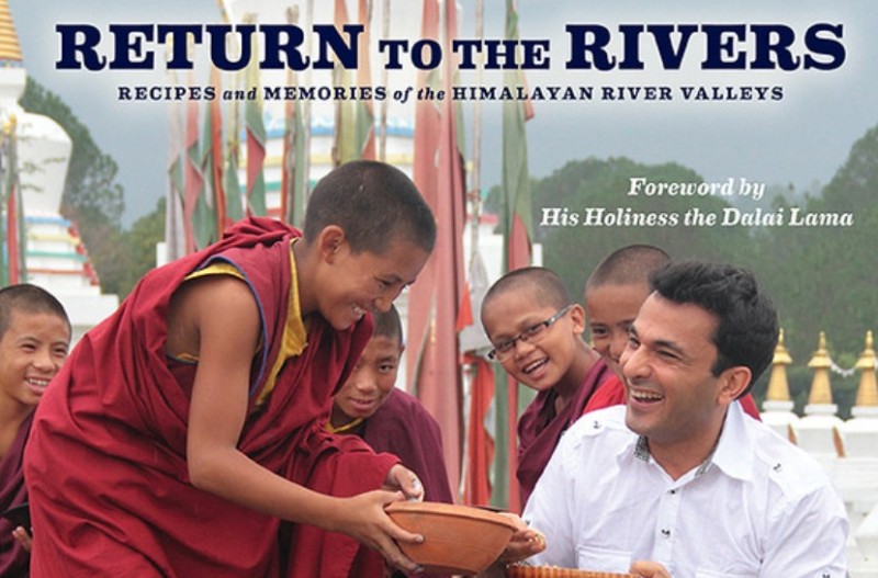 Vikas Khanna's book 'Return To The Rivers- Recipes and Memories of the Himalayan River Valleys'