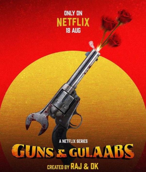 Guns & Gulaabs poster