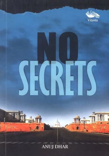 No Secrets (2013) by Anuj Dhar
