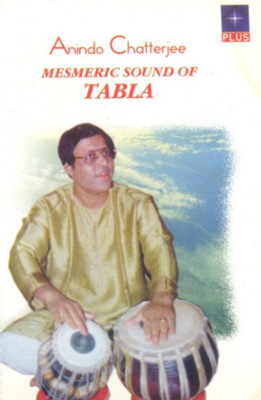 Pandit Anindo Chatterjee's solo album 'Mesmeric Sound of Tabla'