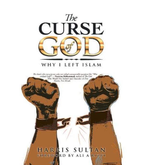 The Curse of God-Why I Left Islam by Harris Sultan