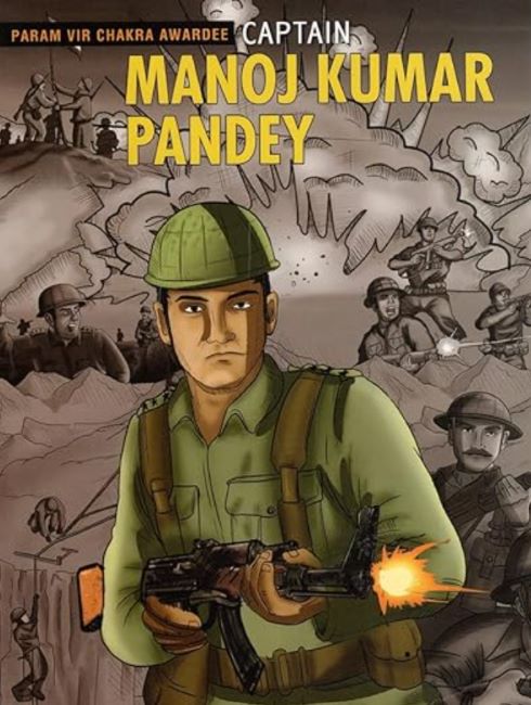 The cover for Gaurav Sawant's comic Veer Gatha: Stories of Param Vir Chakra Awardees (Manoj Kumar Pandey)