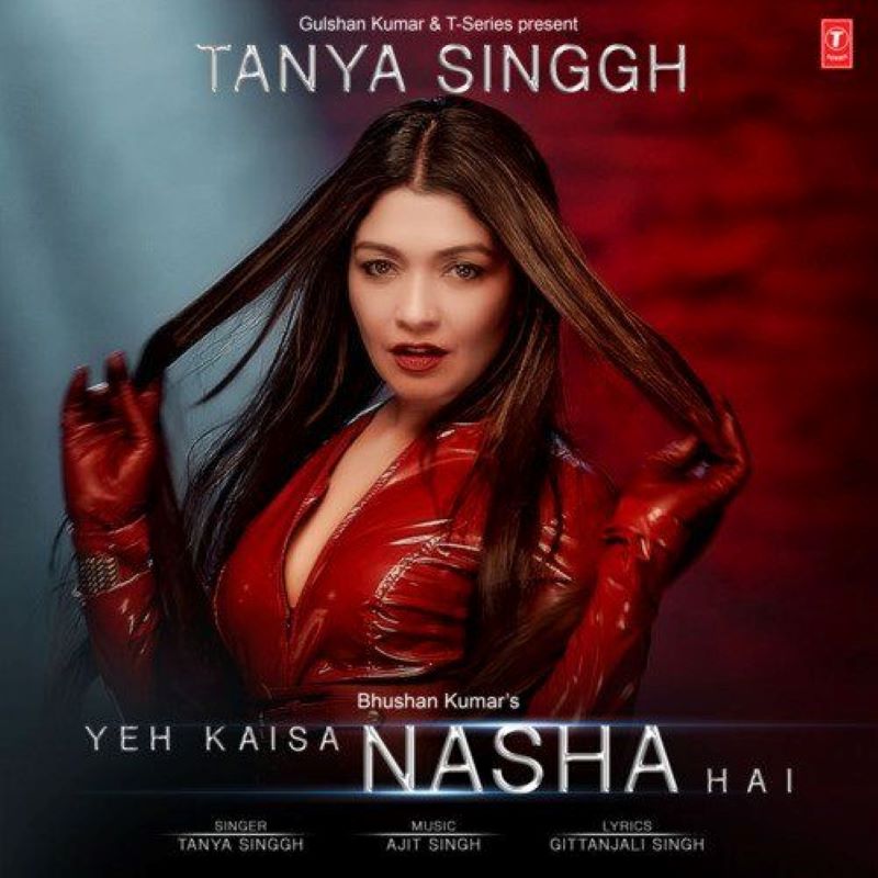 Poster of the song 'Yeh Kaisa Nasha Hai' (2023) by Tanya Singh 