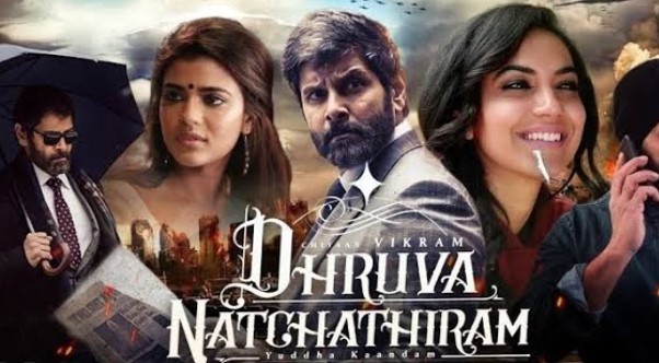 The poster of the film 'Dhruva Natchathiram- Chapter One – Yuddha Kaandam'